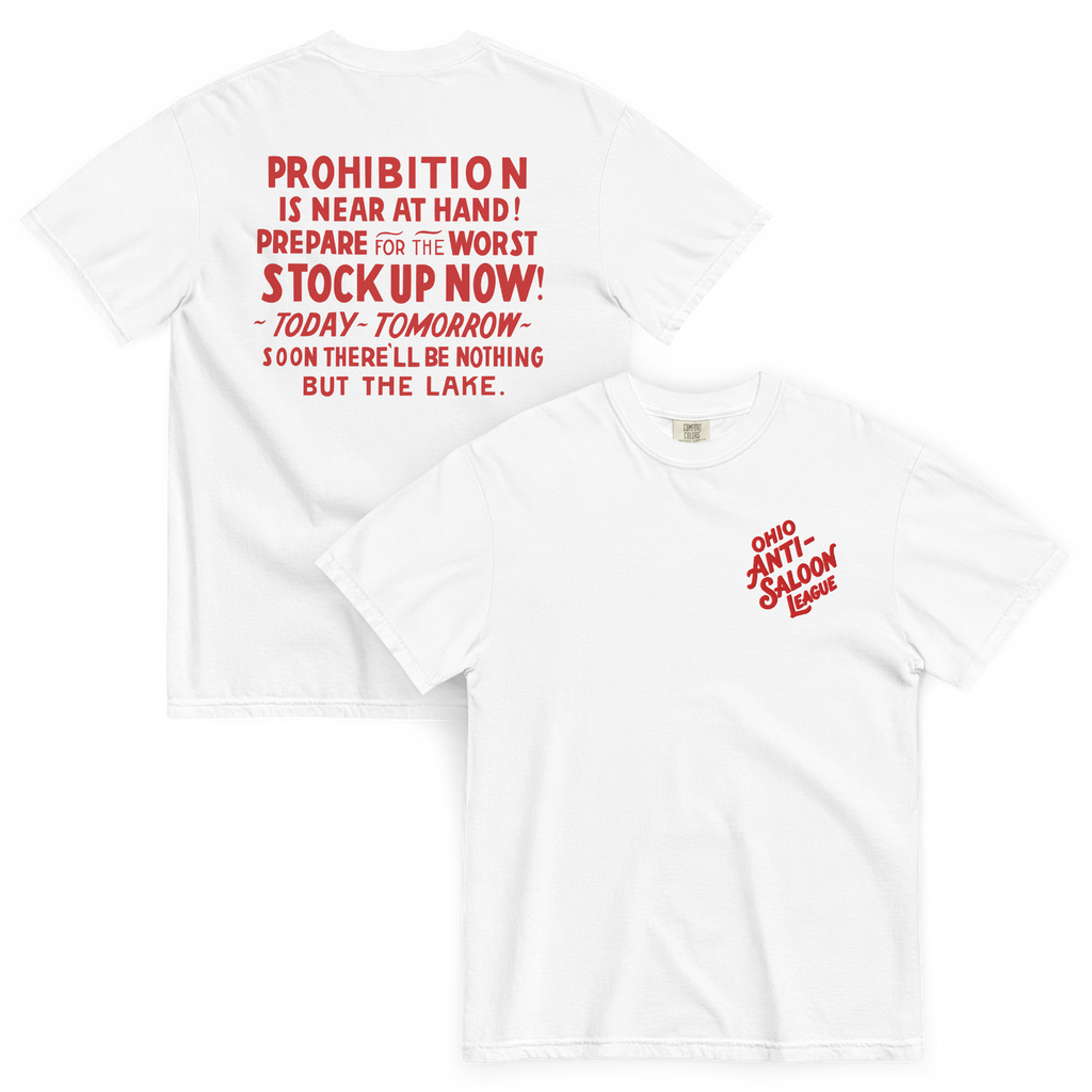 Ohio Anti-Saloon League "Nothing But The Lake" Heavyweight T-Shirt